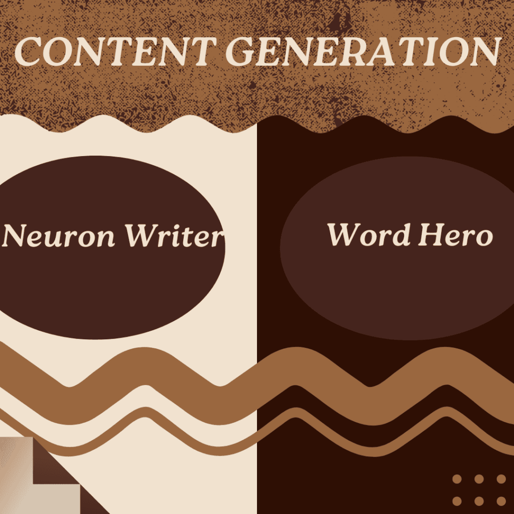 Content Generation NeuronWriter vs. WordHero