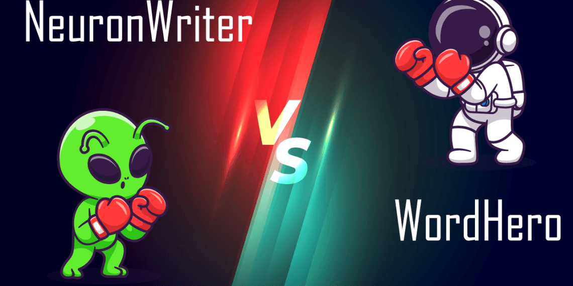 NeuronWriter vs WordHero: A Deep Comparison of Two Leading AI Writing Tools